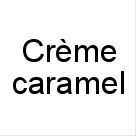 Cr%C3%A8me+caramel