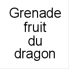 Grenade+fruit+du+dragon