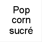 Pop+corn+sucr%C3%A9